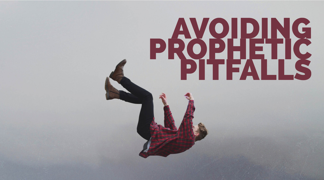 Avoiding Prophetic Pitfalls and Maintaining a Pure Prophetic Flow