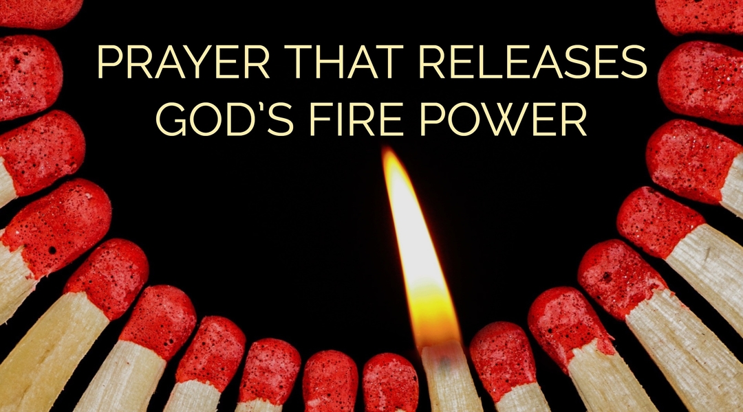 Prayer That Releases God’s Firepower | Effective Fervent Prayer | Prophetic Intercession
