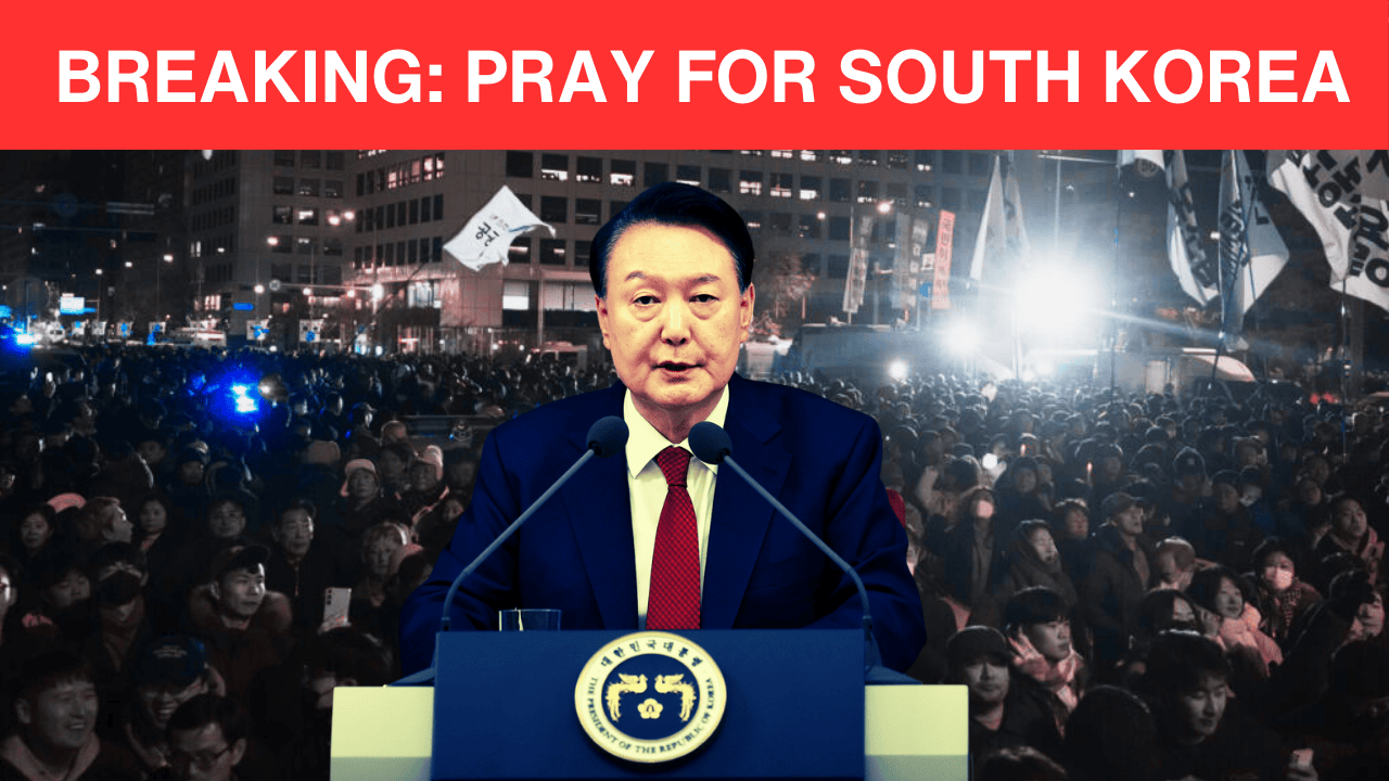 South Korea in Political Chaos: How To Pray Now
