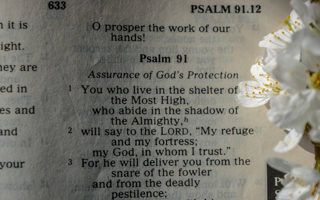 How Psalm 91 Helps You WIN Spiritual Battles Every Time
