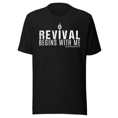 Revival Begins With Me Black T-Shirt