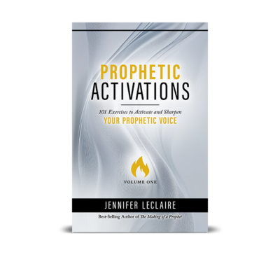 Prophetic Activations: 101 Exercises to Activate and Sharpen Your Prophetic Voice